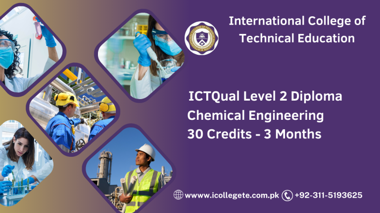 ICTQual Level 2 Diploma in Chemical engineering 30 Credits - 3 Months