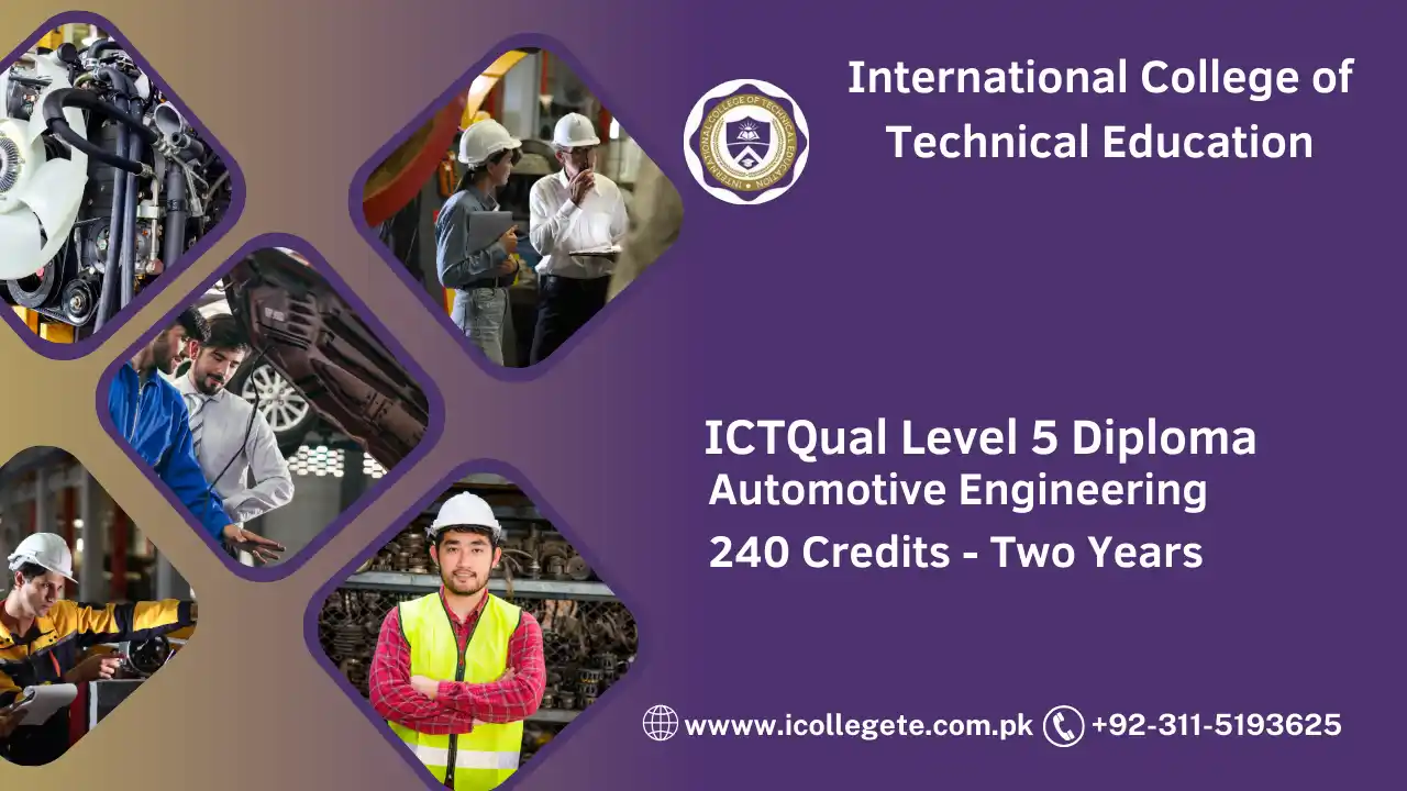 ICTQual Level 5 Diploma in Automotive Engineering 240 Credits - Two Years