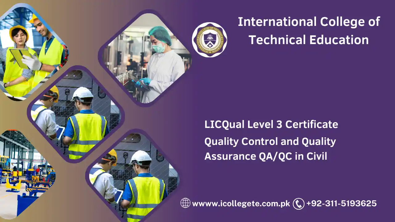 LICQual Level 3 Certificate in Quality Control and Quality Assurance QA/QC in Civil