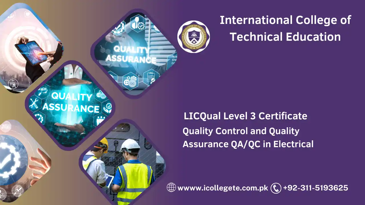 LICQual Level 3 Certificate in Quality Control and Quality Assurance QA/QC in Electrical