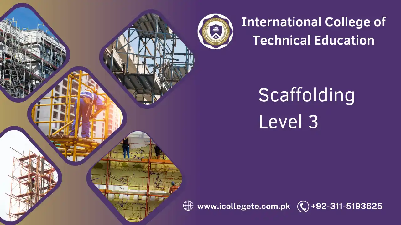 Scaffolding Level 3 Course in Islamabad