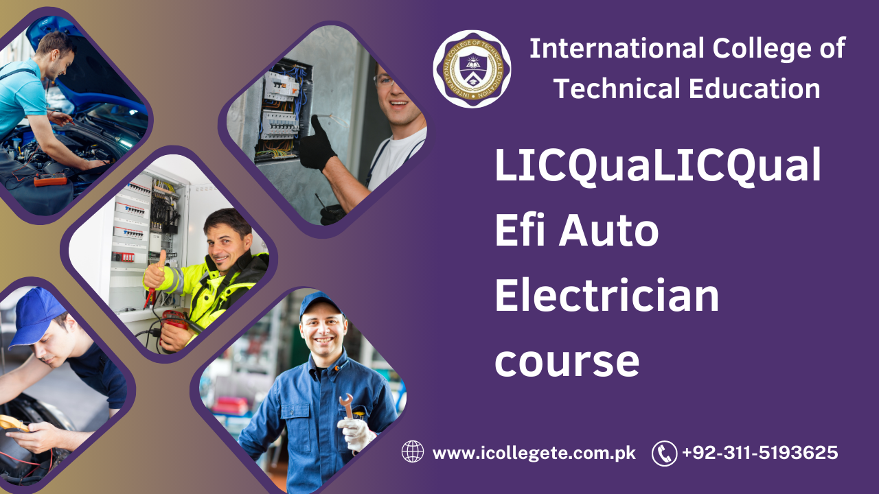 LICQual Efi Auto Electrician course in Rawalpindi
