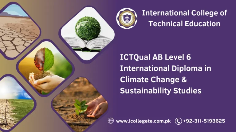 ICTQual AB Level 6 International Diploma in Climate Change & Sustainability Studies