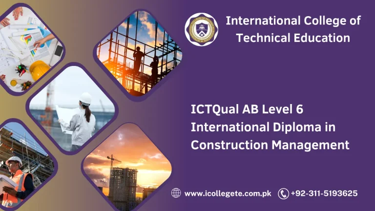 ICTQual AB Level 6 International Diploma in Construction Management