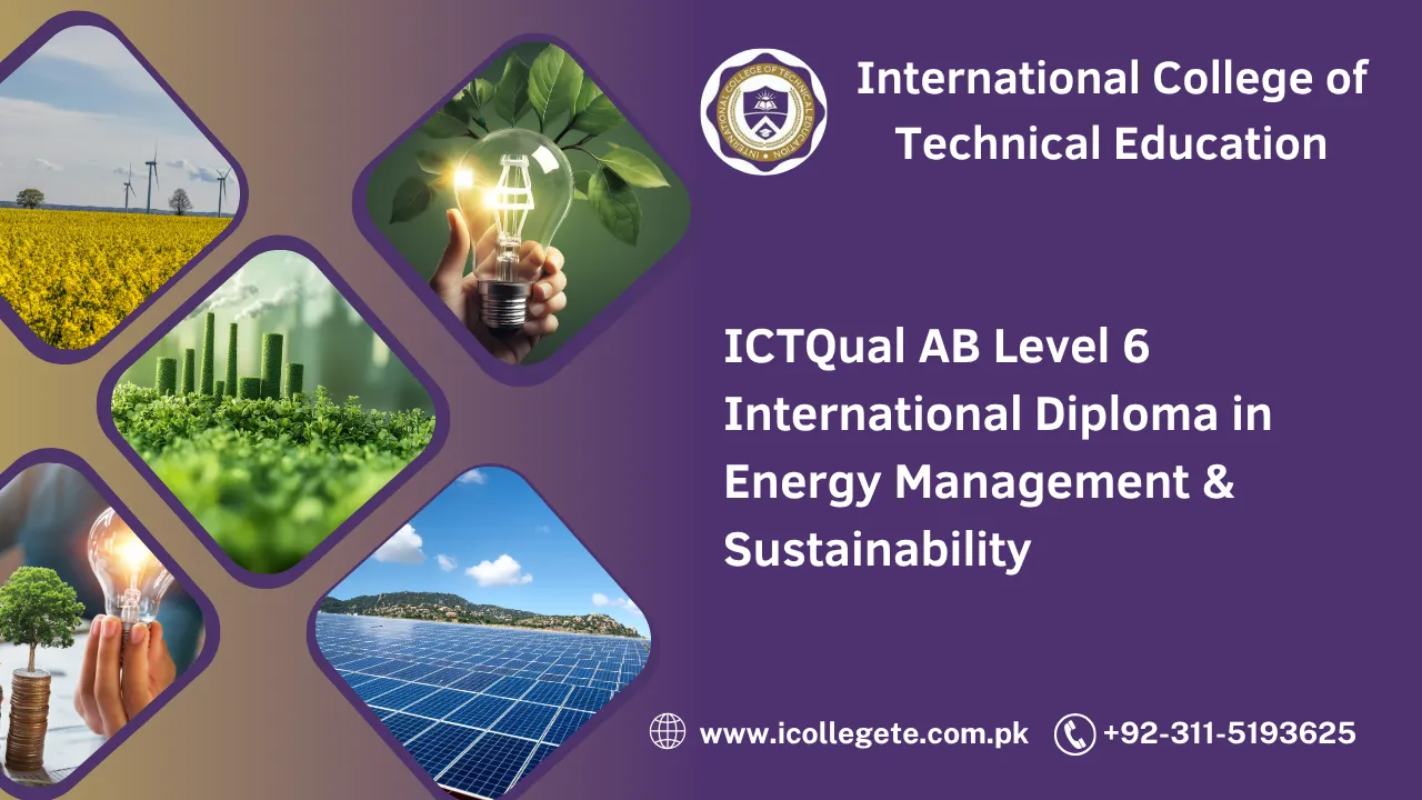 ICTQual AB Level 6 International Diploma in Energy Management & Sustainability