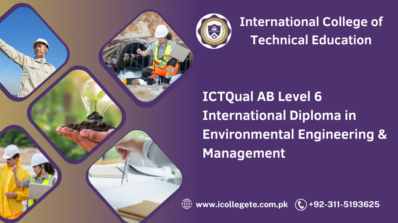 ICTQual AB Level 6 International Diploma in Environmental Engineering & Management