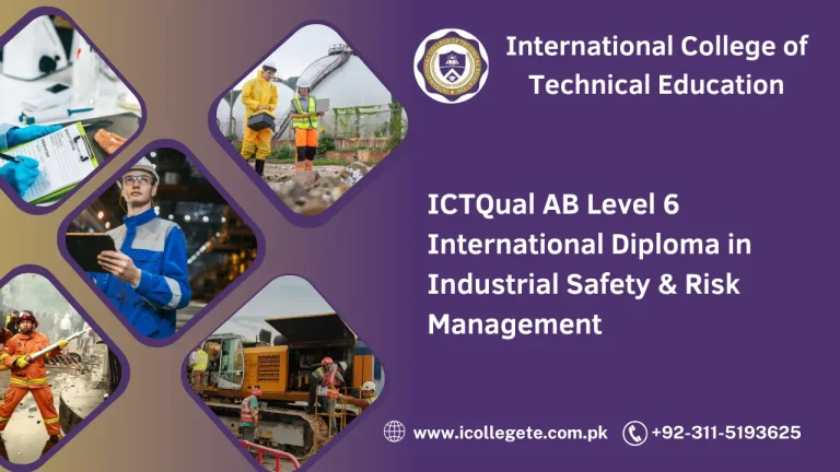 ICTQual AB Level 6 International Diploma in Industrial Safety & Risk Management