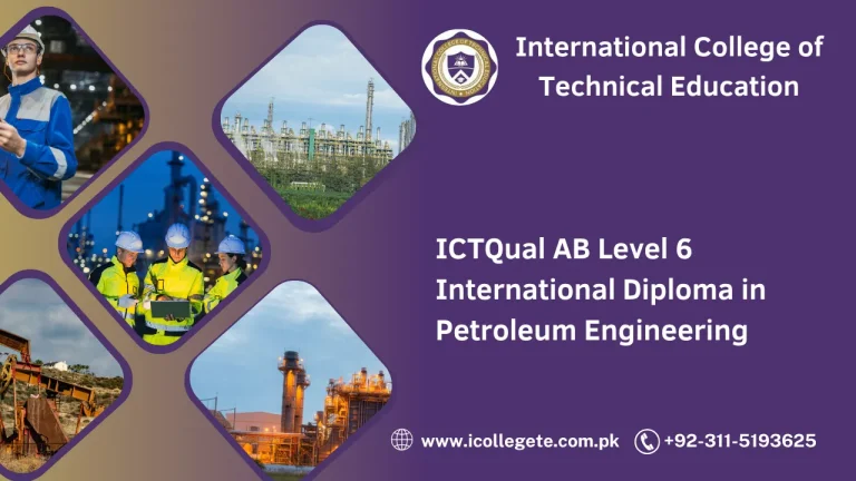 ICTQual AB Level 6 International Diploma in Petroleum Engineering