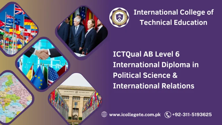 ICTQual AB Level 6 International Diploma in Political Science & International Relations