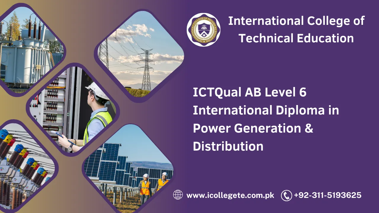 ICTQual AB Level 6 International Diploma in Power Generation & Distribution