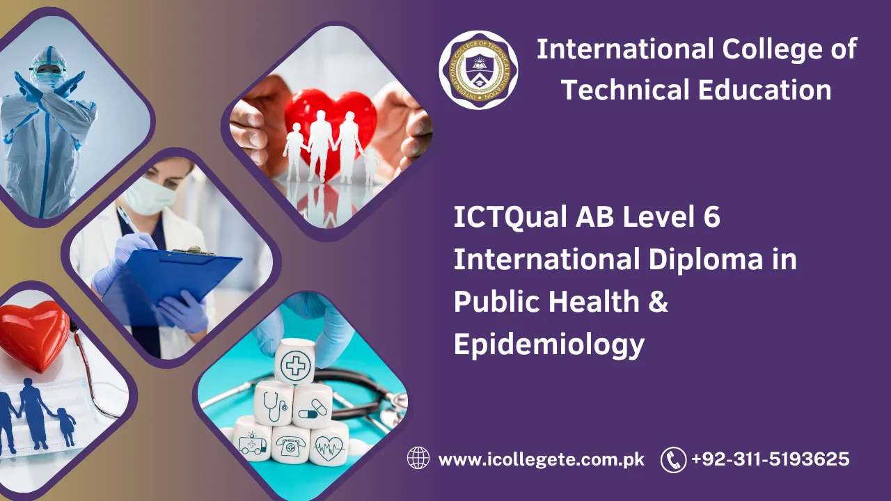ICTQual AB Level 6 International Diploma in Public Health & Epidemiology 
