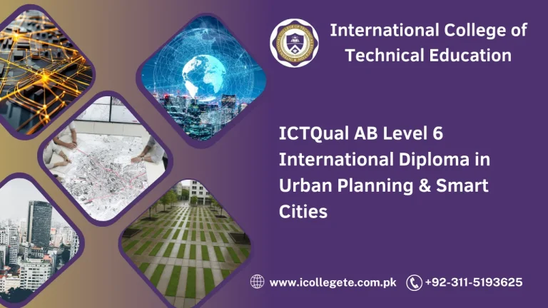 ICTQual AB Level 6 International Diploma in Urban Planning & Smart Cities