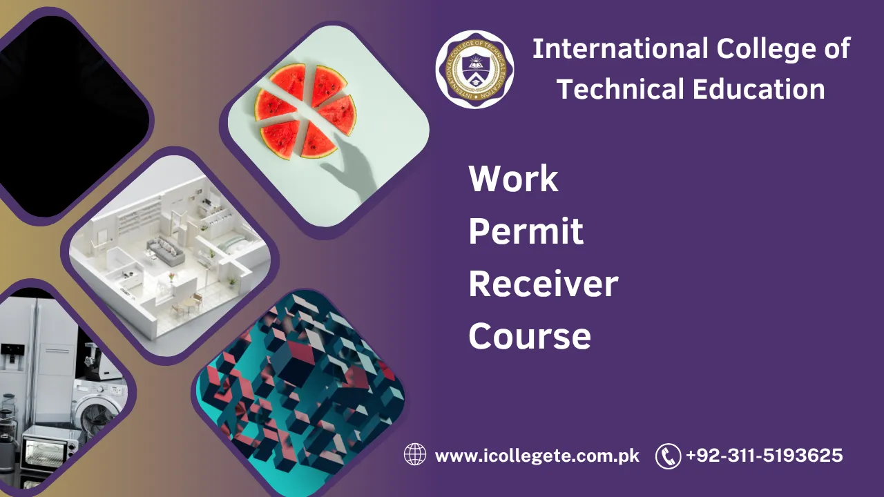 Work Permit Receiver Course in Rawalpindi