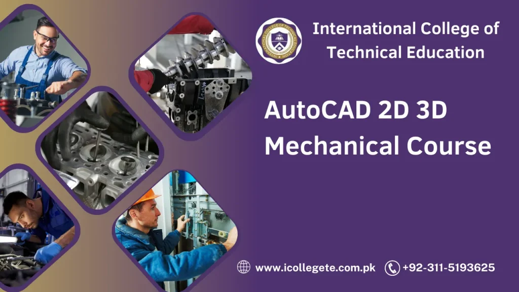 AutoCAD 2D 3D Mechanical Course