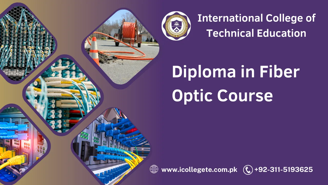 Diploma in Fiber Optic Course in Peshawar