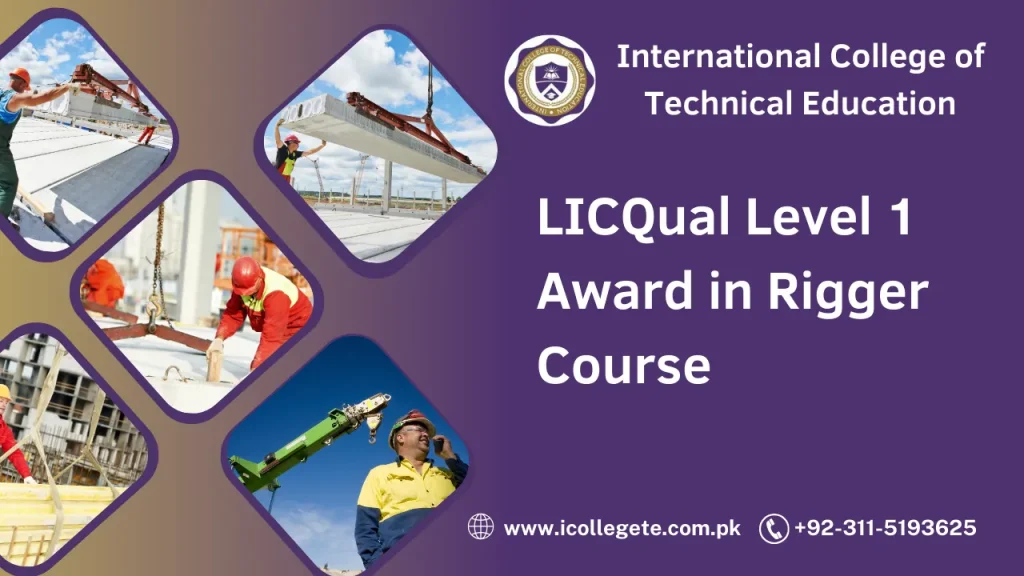 LICQual Level 1 Award in Rigger Course