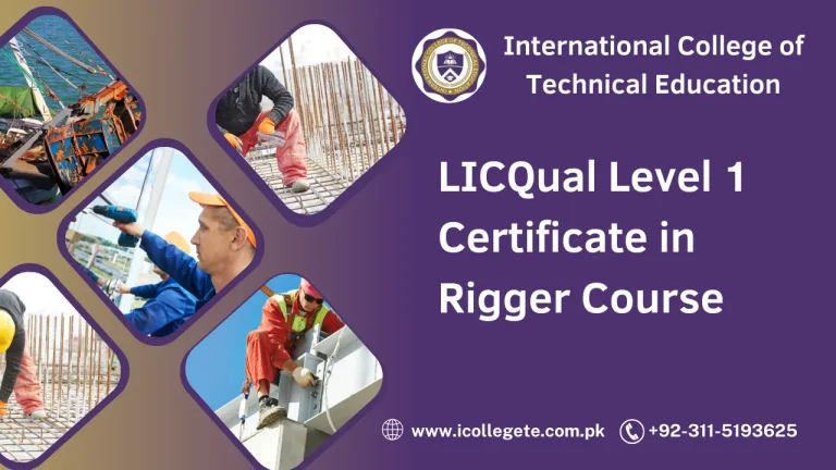 LICQual Level 1 Certificate in Rigger Course in Peshawar