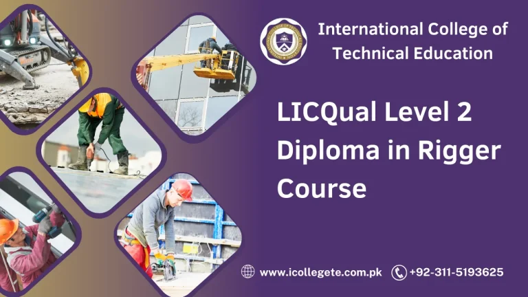 LICQual Level 2 Diploma in Rigger Course in Peshawar