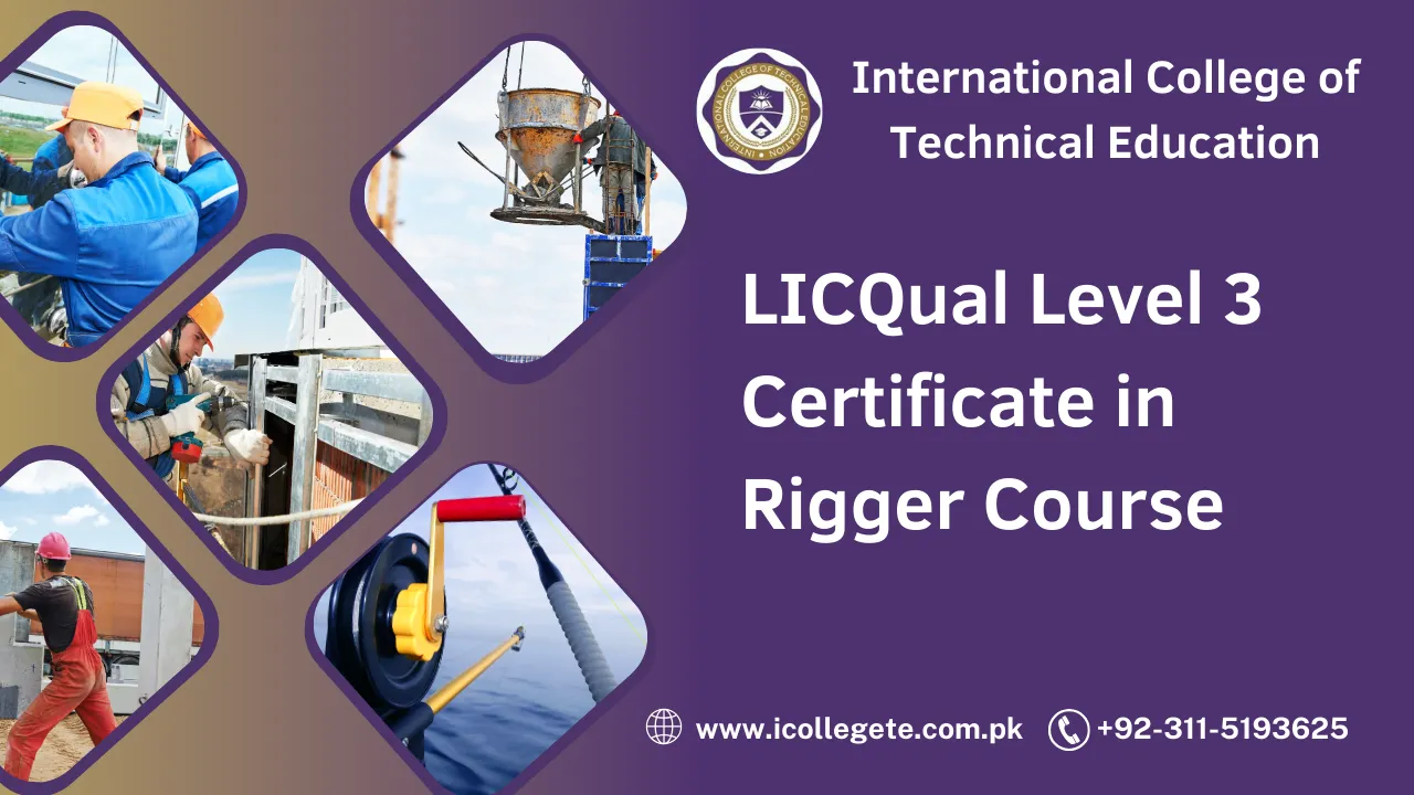 LICQual Level 3 Certificate in Rigger Course in Peshawar