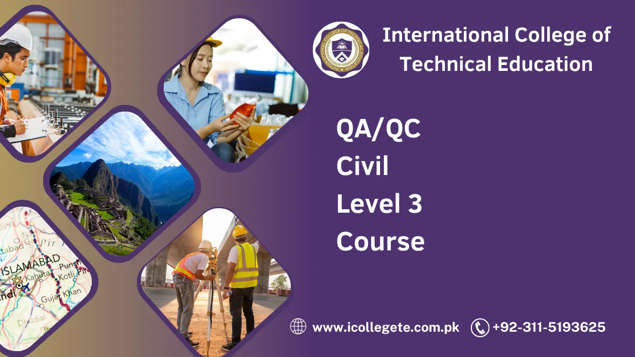 QA/QC Civil Level 3 Course in Rawalpindi