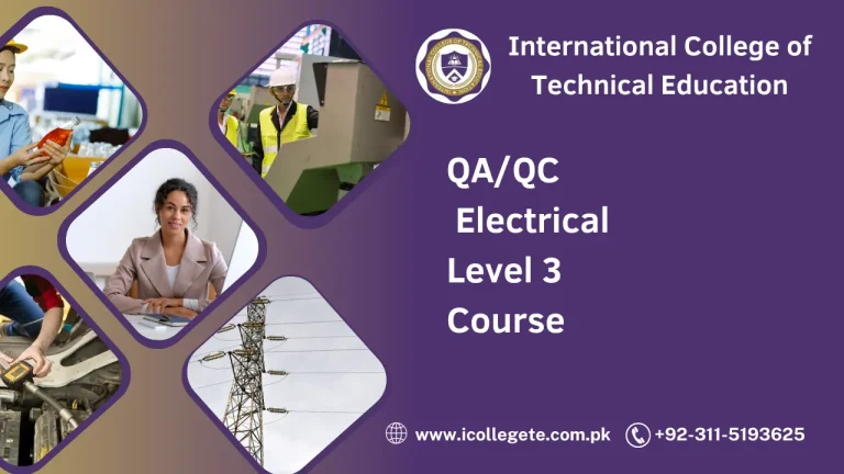 QA/QC Electrical Level 3 Course in Rawalpindi
