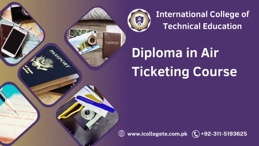 Diploma in Air Ticketing Course in Peshawar