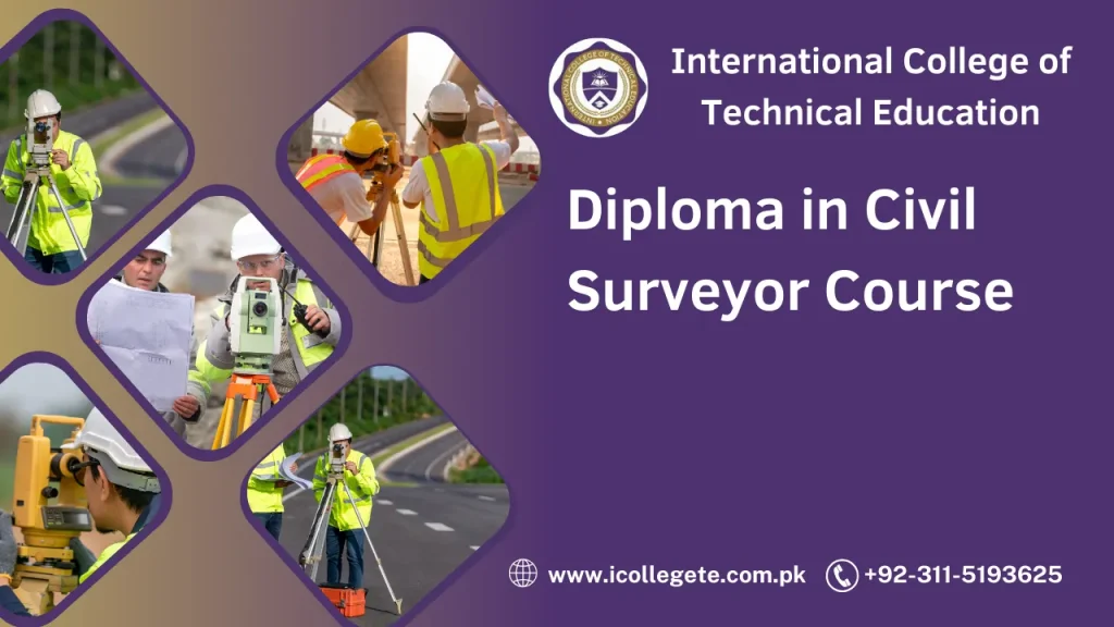 Diploma in Civil Surveyor Course in Peshawar