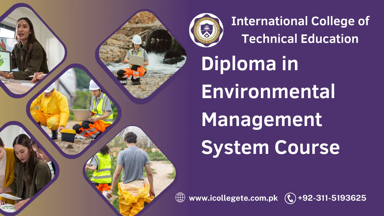 Diploma in Environmental Management System Course in Peshawar